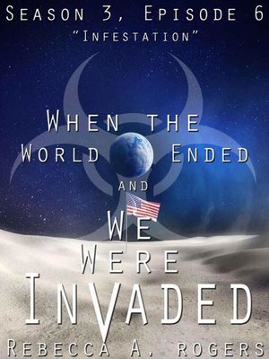 cover image of Infestation (When the World Ended and We Were Invaded